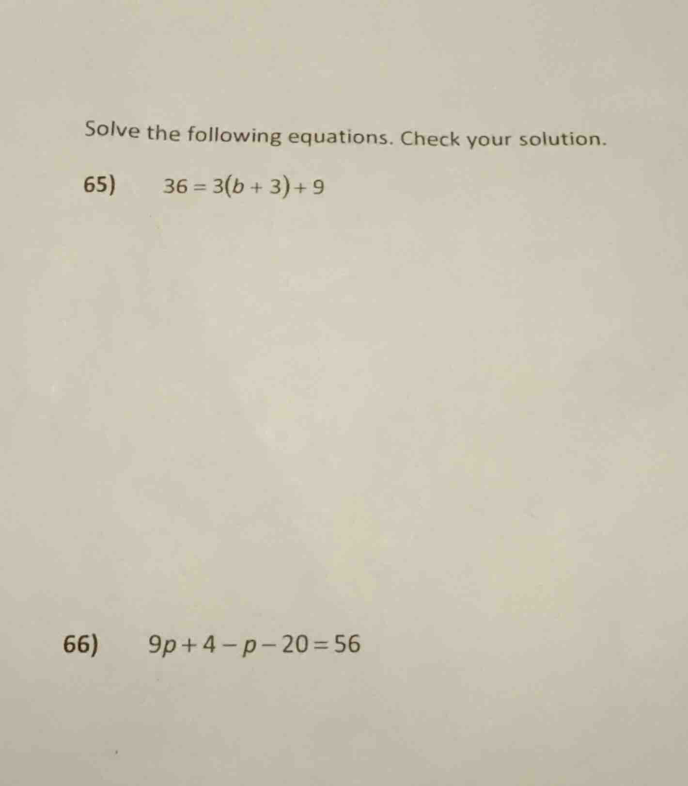 solve the following equations. check your solution. 65) \\( 36 = 3(b + …