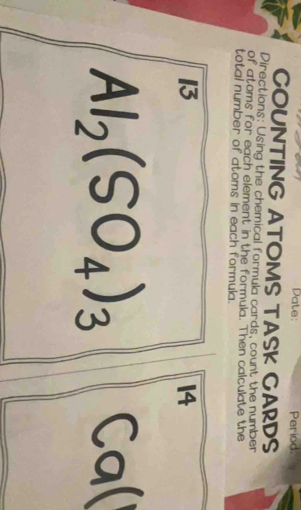 counting atoms task cards directions: using the chemical formula cards,…