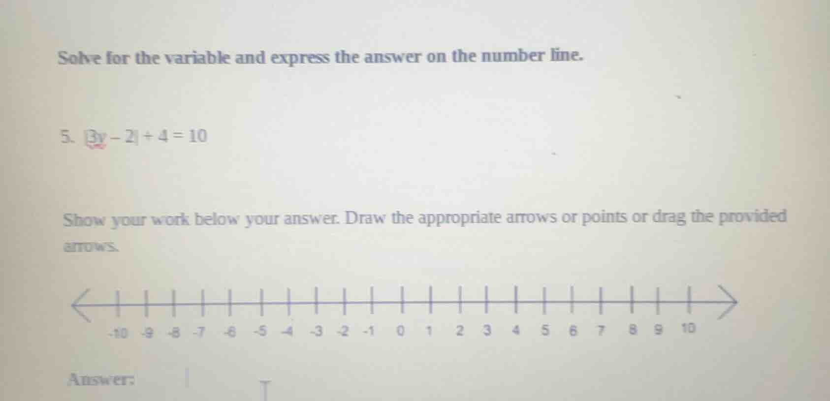 solve for the variable and express the answer on the number line. 5. |3…