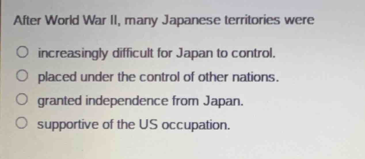 after world war ii, many japanese territories were increasingly difficu…