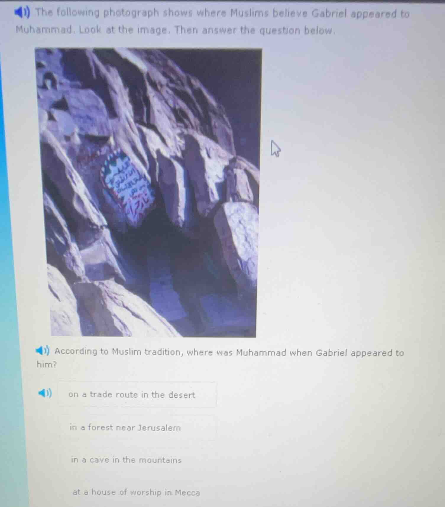 the following photograph shows where muslims believe gabriel appeared t…