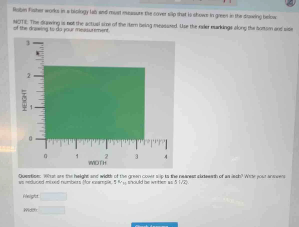 robin fisher works in a biology lab and must measure the cover slip tha…