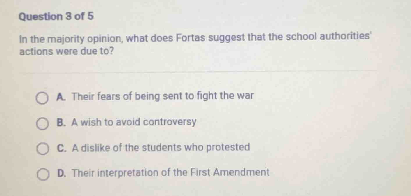 question 3 of 5 in the majority opinion, what does fortas suggest that …