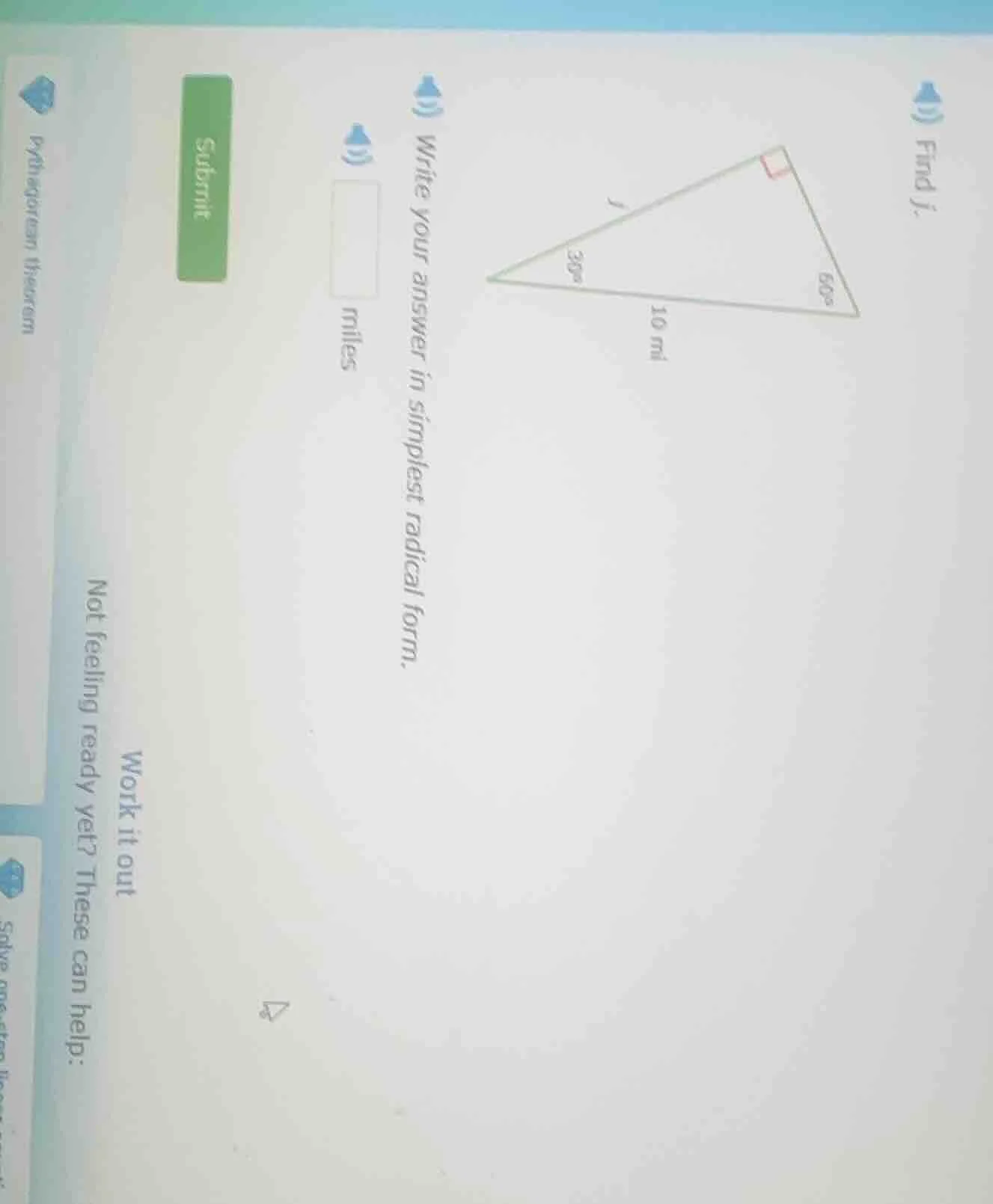 find j. write your answer in simplest radical form. miles submit pythag…
