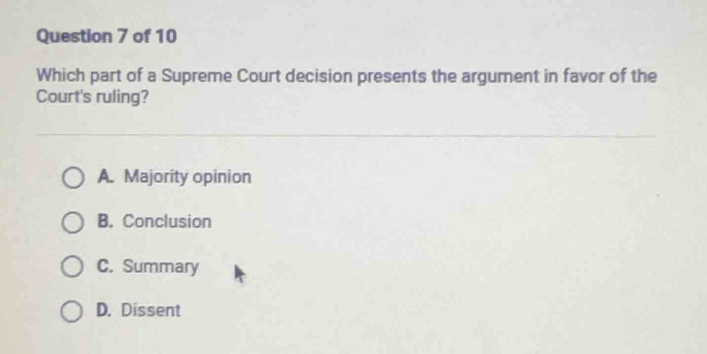 question 7 of 10 which part of a supreme court decision presents the ar…