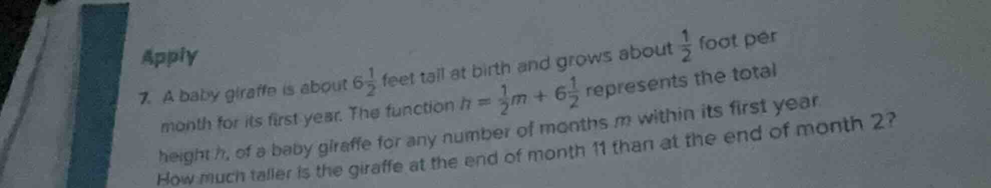 apply 7. a baby giraffe is about $6\\frac{1}{2}$ feet tall at birth and…