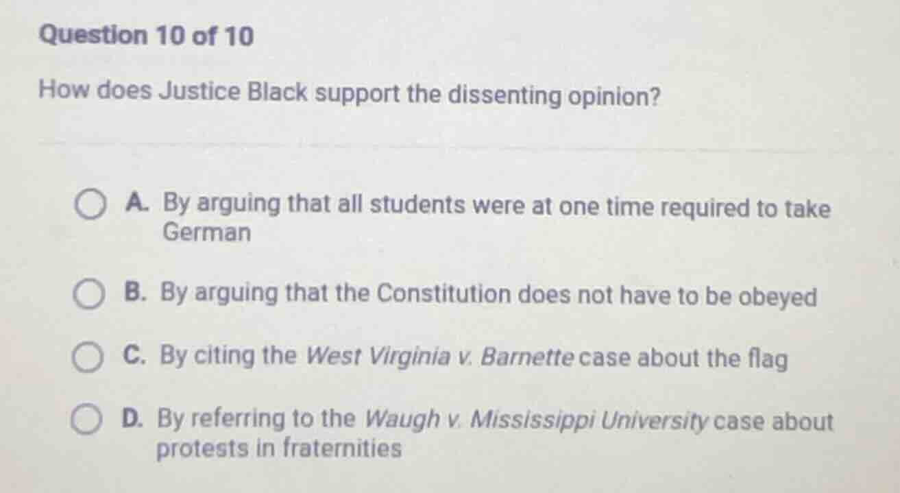 question 10 of 10 how does justice black support the dissenting opinion…