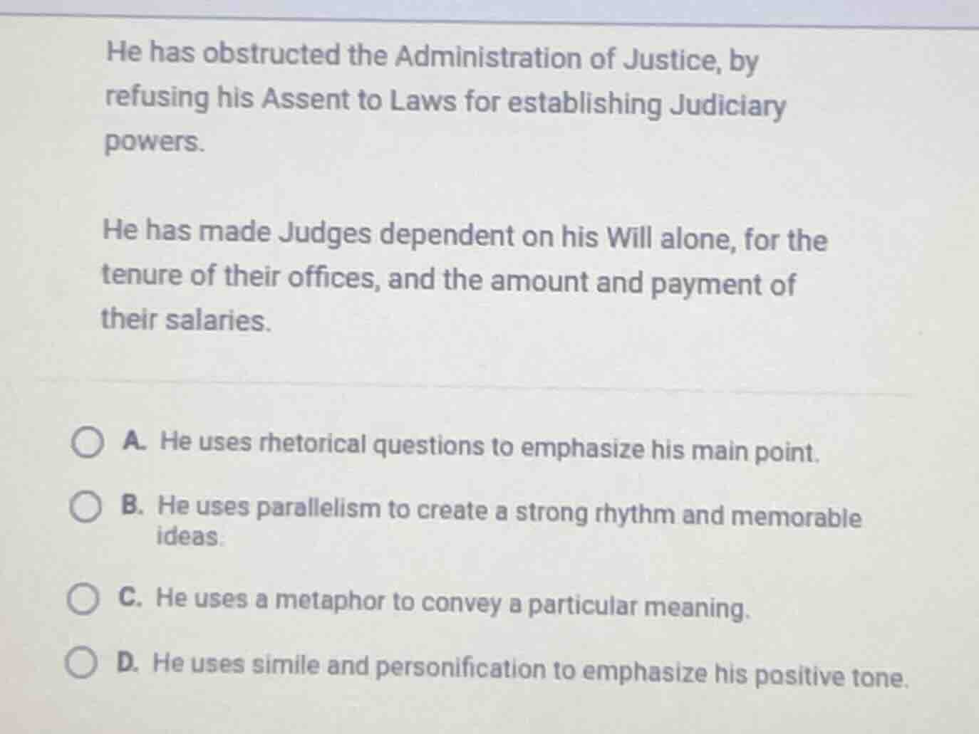 he has obstructed the administration of justice, by refusing his assent…