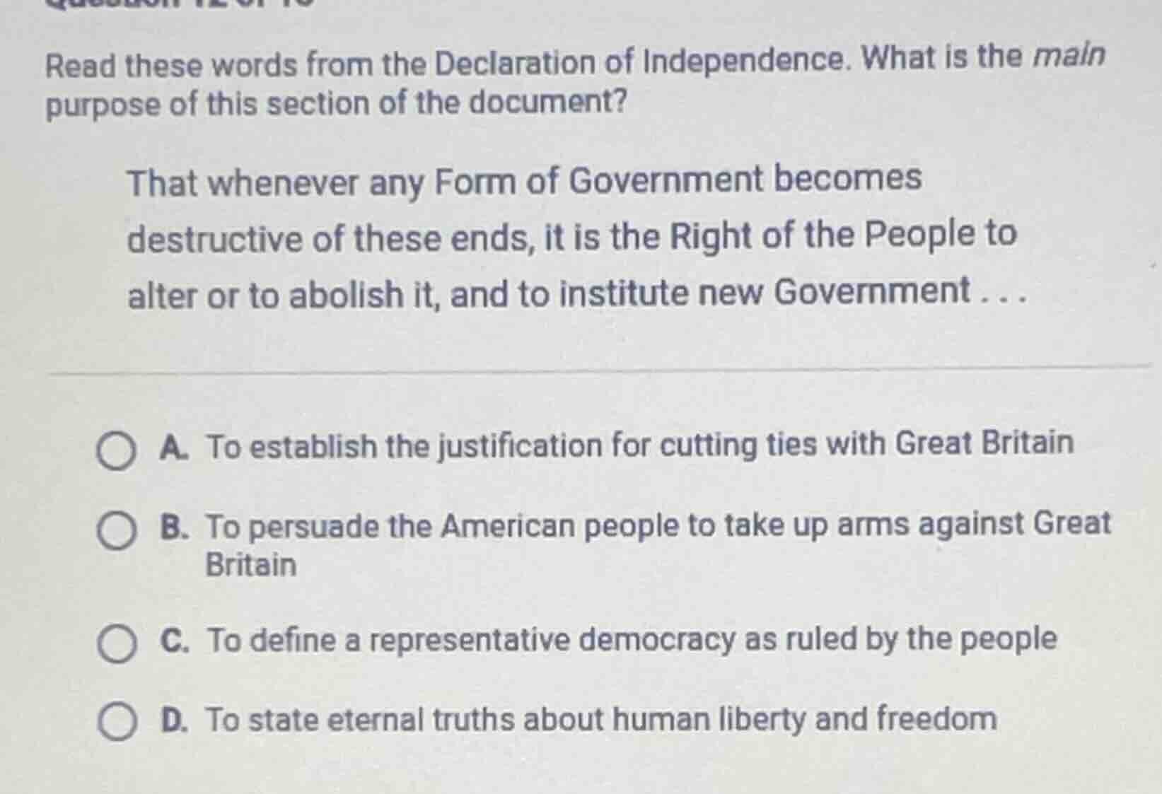 read these words from the declaration of independence. what is the main…