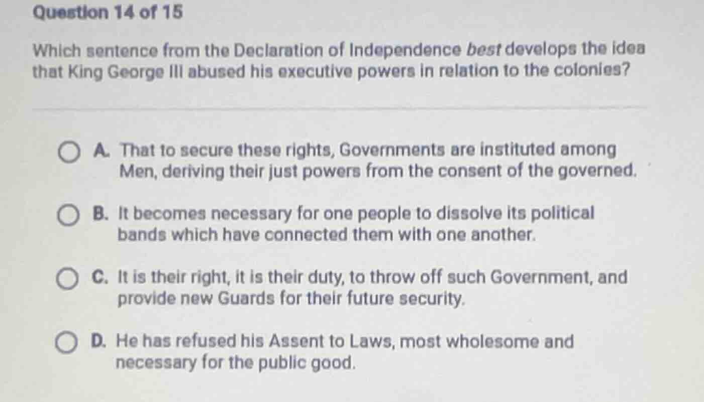 question 14 of 15 which sentence from the declaration of independence b…