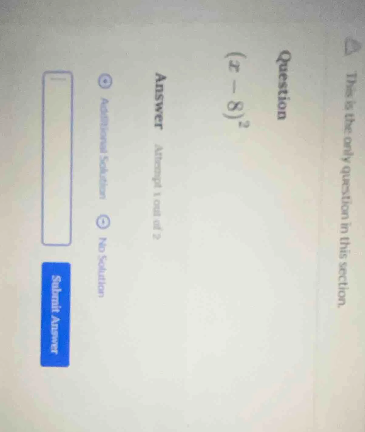 question $(x - 8)^2$ answer attempt 1 out of 2 alternative solution no …