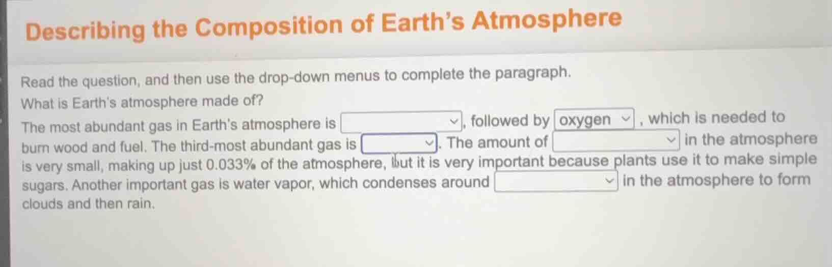 describing the composition of earth’s atmosphere read the question, and…
