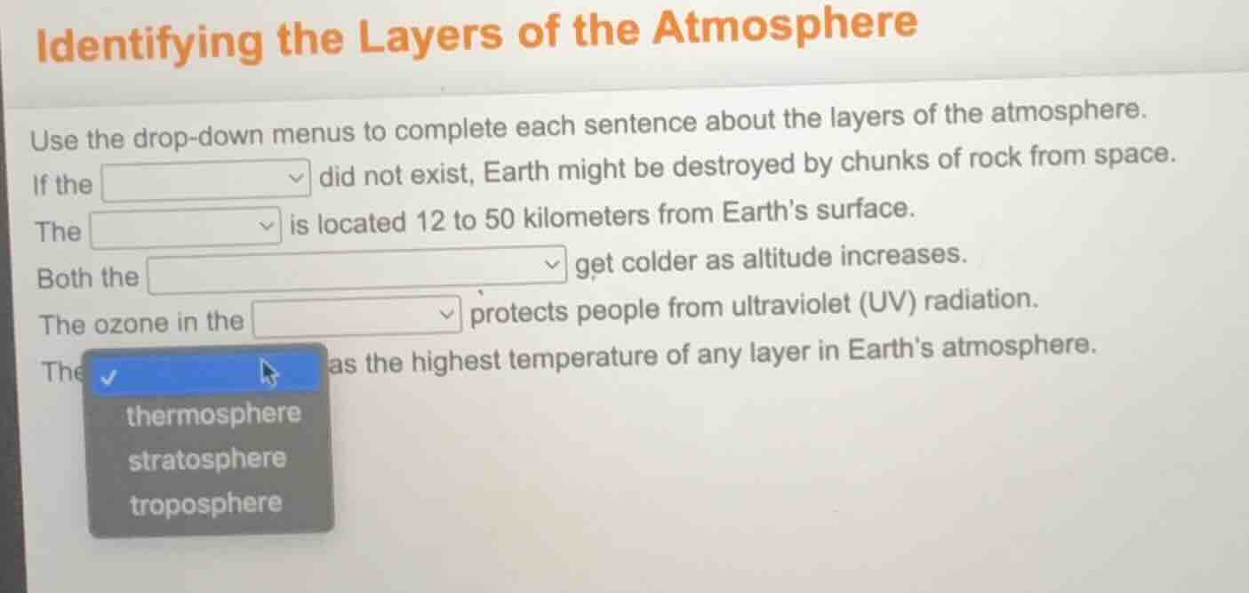 identifying the layers of the atmosphere use the drop - down menus to c…