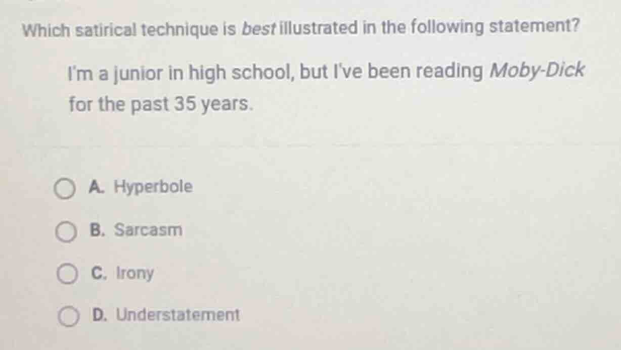 which satirical technique is best illustrated in the following statemen…