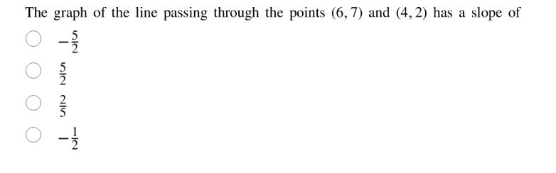 the graph of the line passing through the points (6,7) and (4,2) has a …