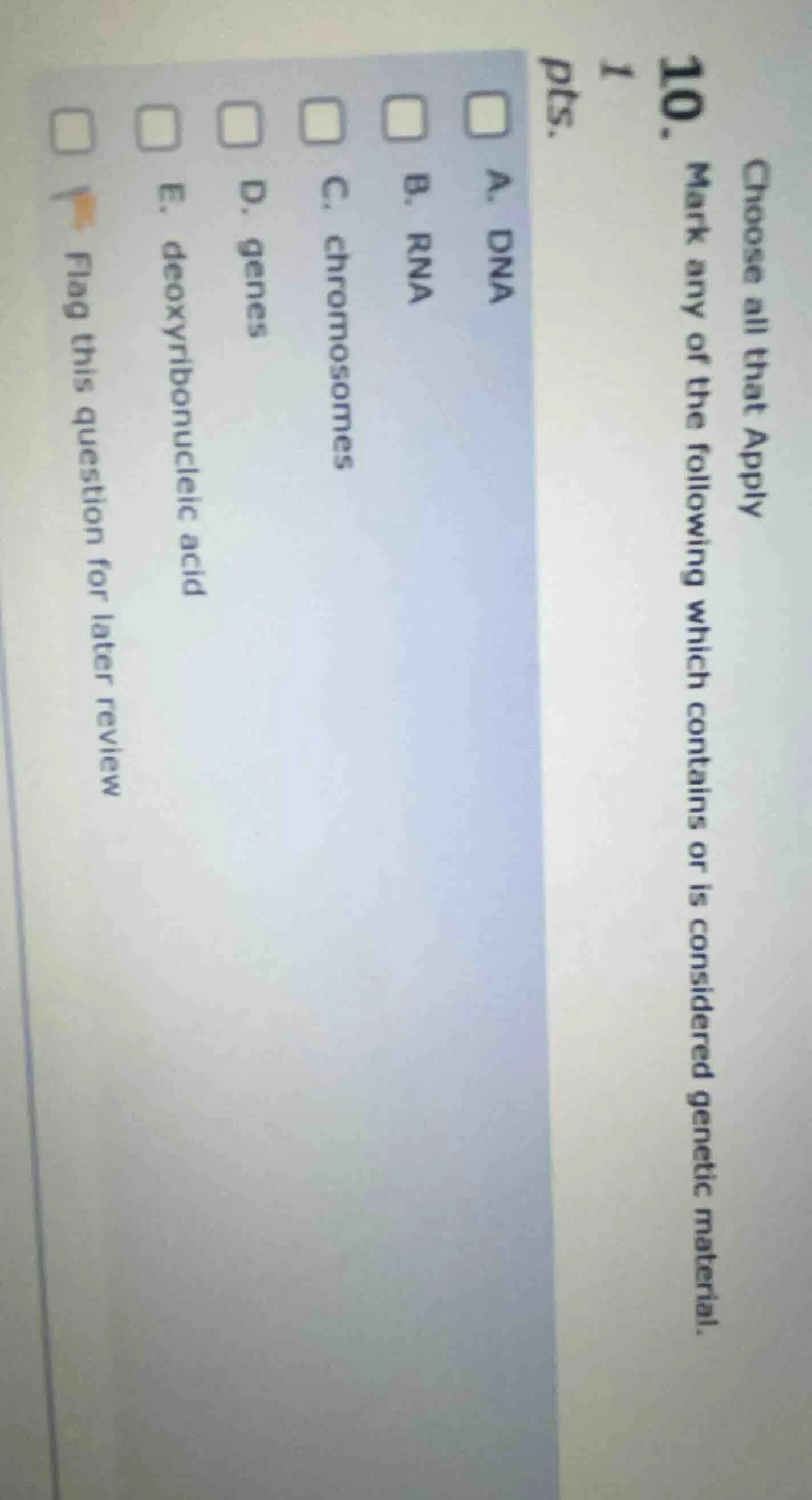 10. 1 pts. choose all that apply mark any of the following which contai…