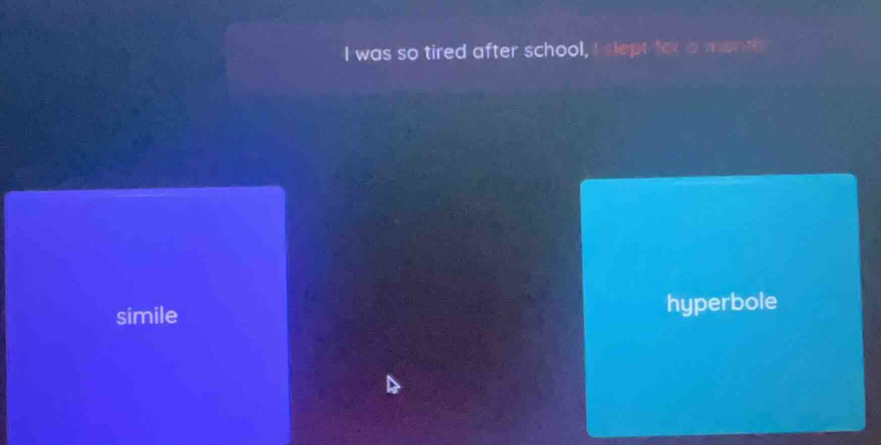 i was so tired after school, i slept for a month simile hyperbole
