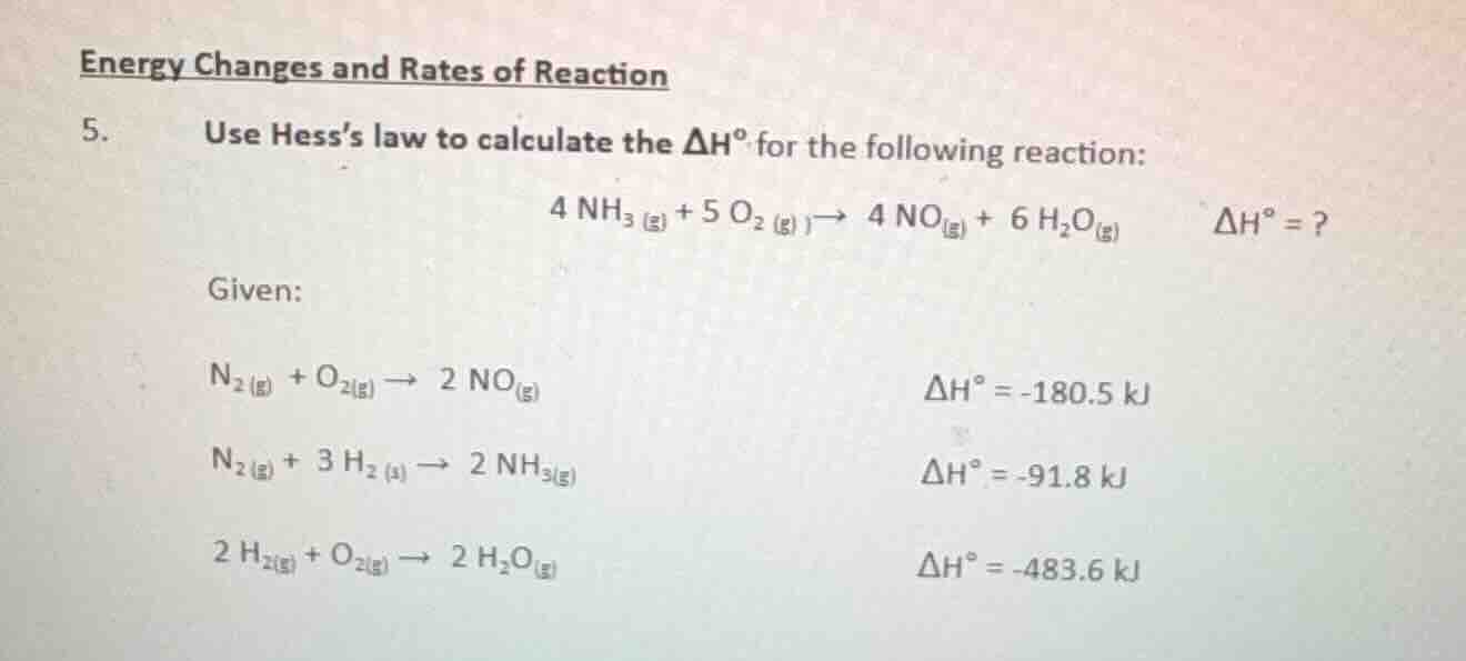 energy changes and rates of reaction 5. use hess’s law to calculate the…