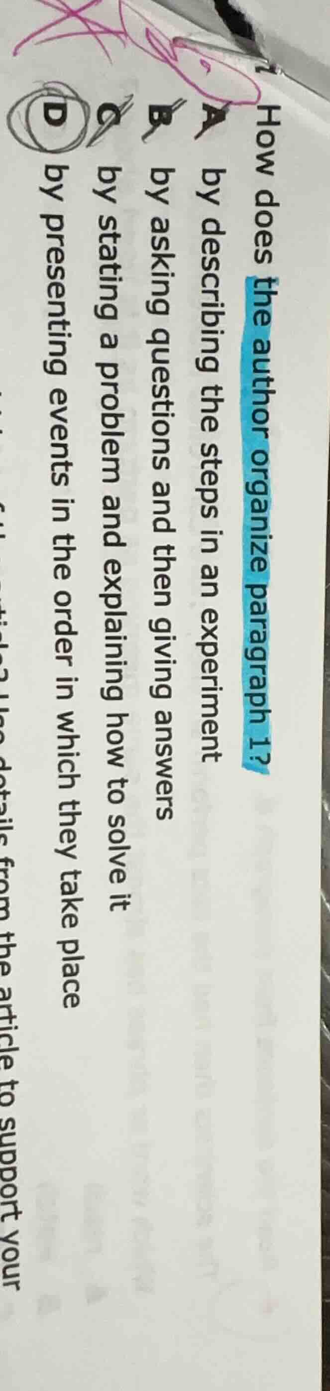 how does the author organize paragraph 1? a by describing the steps in …