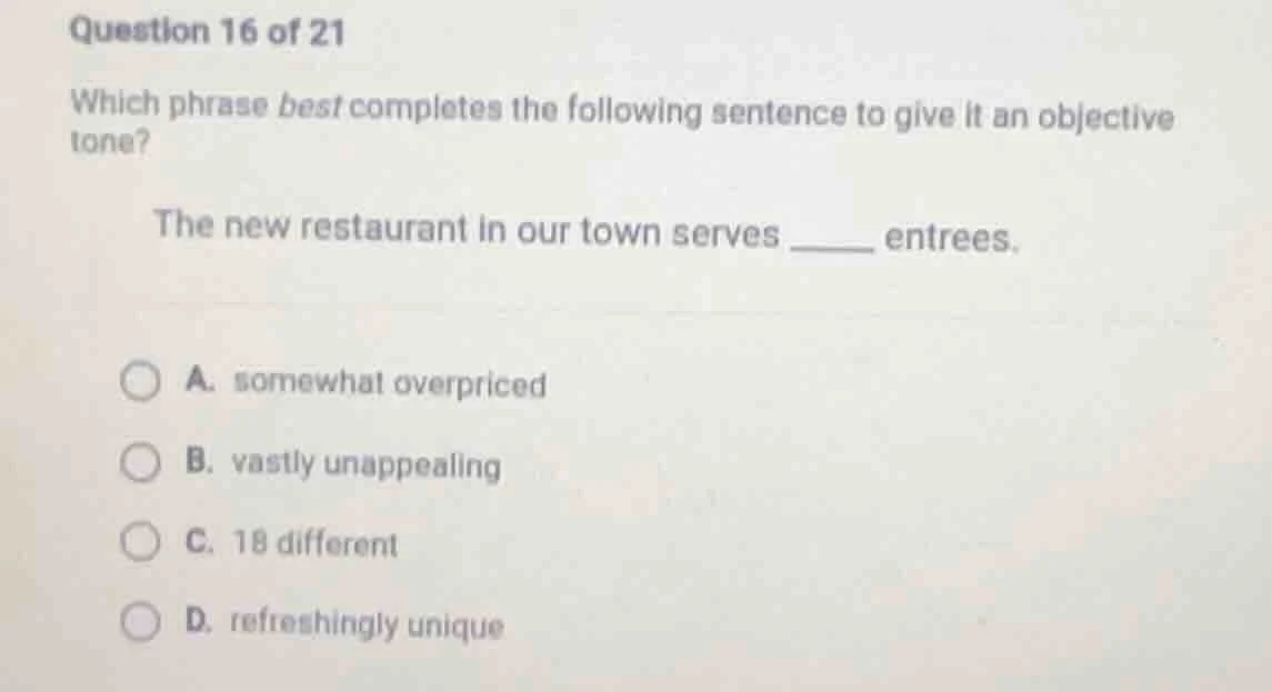 question 16 of 21 which phrase best completes the following sentence to…