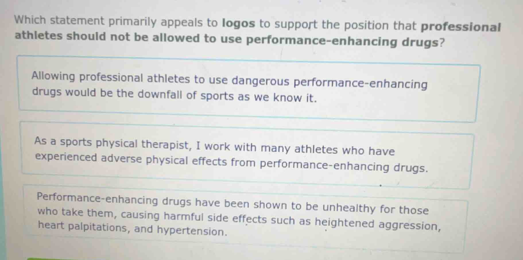 which statement primarily appeals to logos to support the position that…