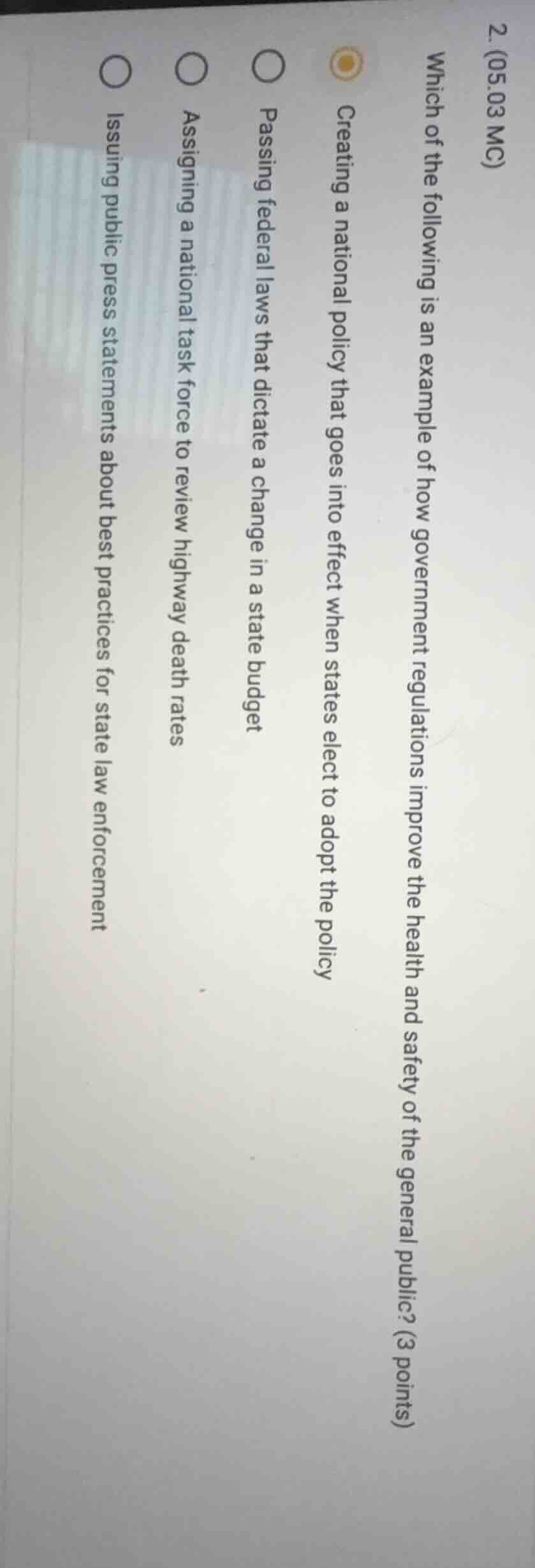 2. (05.03 mc) which of the following is an example of how government re…