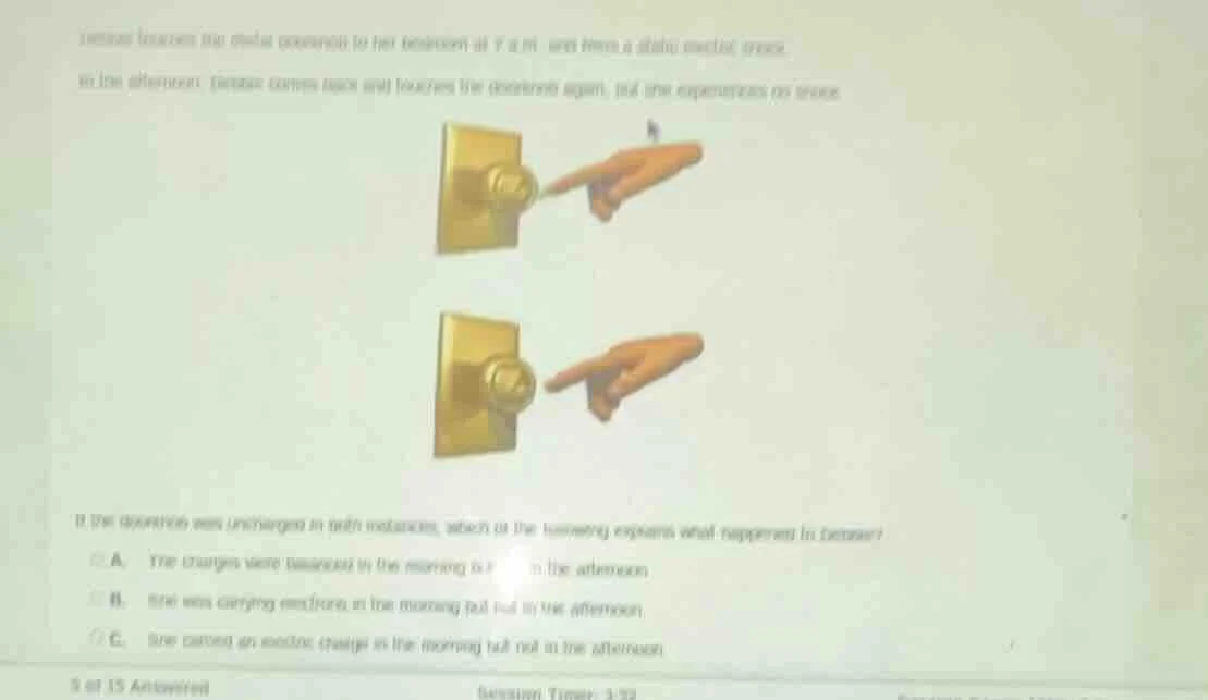 jenna touches the doorknob connected to her bedroom at 7 a.m. and feels…