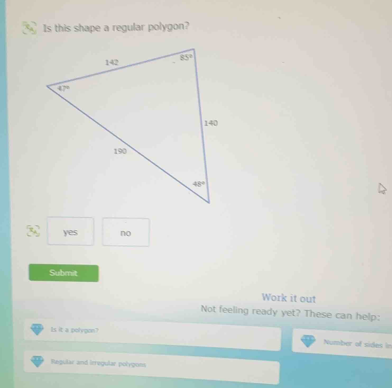 is this shape a regular polygon? yes no submit work it out not feeling …