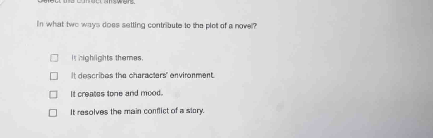 select the correct answers. in what two ways does setting contribute to…