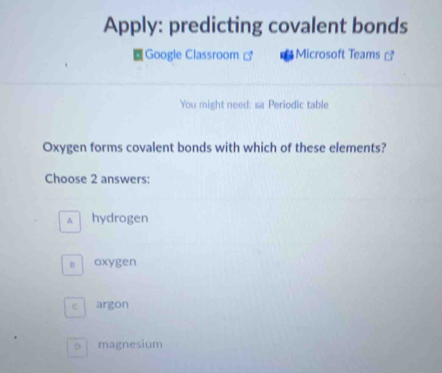 apply: predicting covalent bonds google classroom microsoft teams you m…