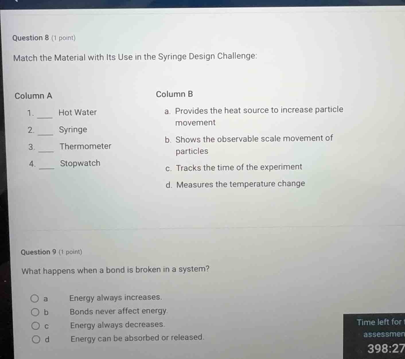 question 8 (1 point) match the material with its use in the syringe des…