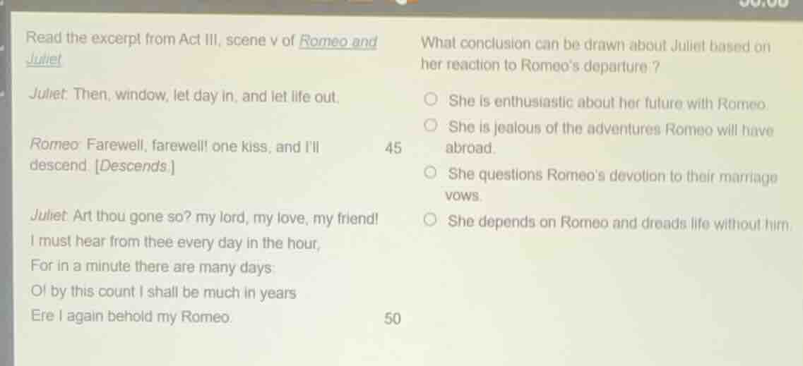 read the excerpt from act iii, scene v of romeo and juliet juliet: then…