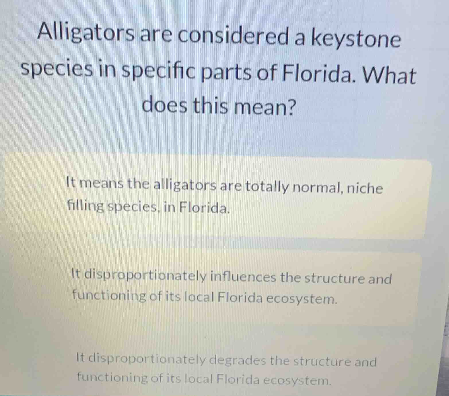 alligators are considered a keystone species in specific parts of flori…