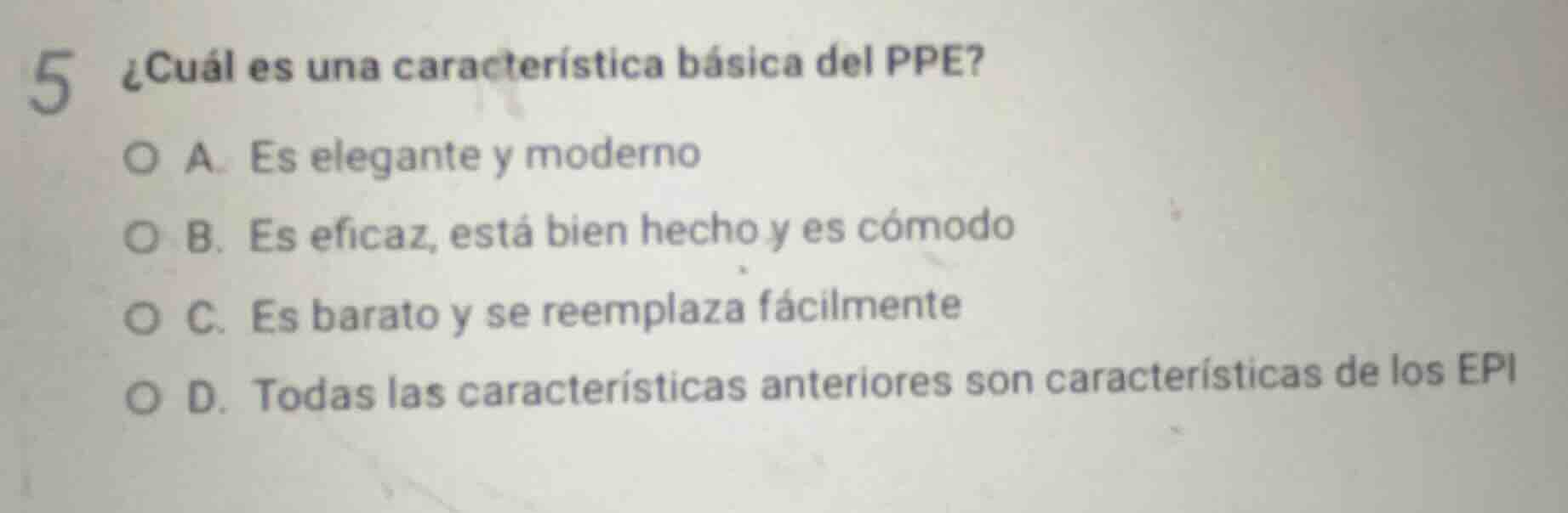 5 ¿cuál es una característica básica del ppe? a. es elegante y moderno …
