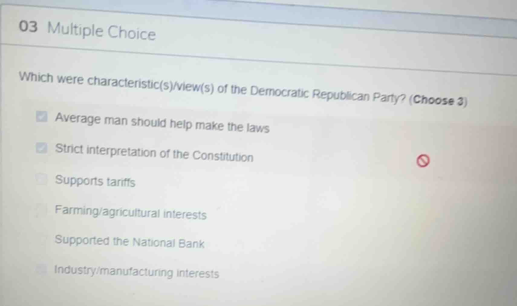 03 multiple choice which were characteristic(s)/view(s) of the democrat…