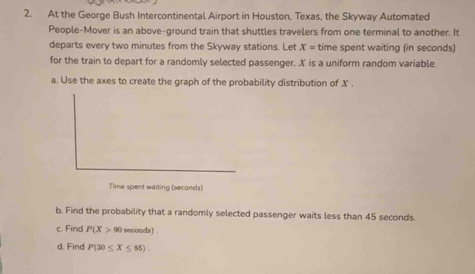 2. at the george bush intercontinental airport in houston, texas, the s…