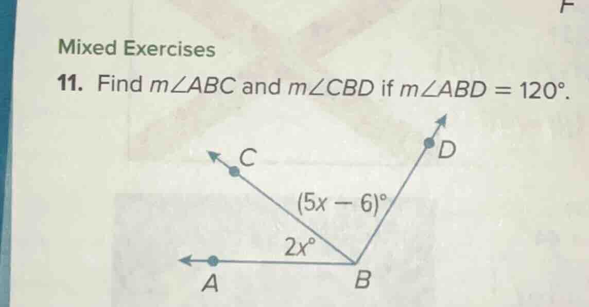 mixed exercises 11. find ( mangle abc ) and ( mangle cbd ) if ( mangle …