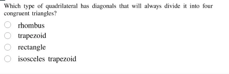 which type of quadrilateral has diagonals that will always divide it in…