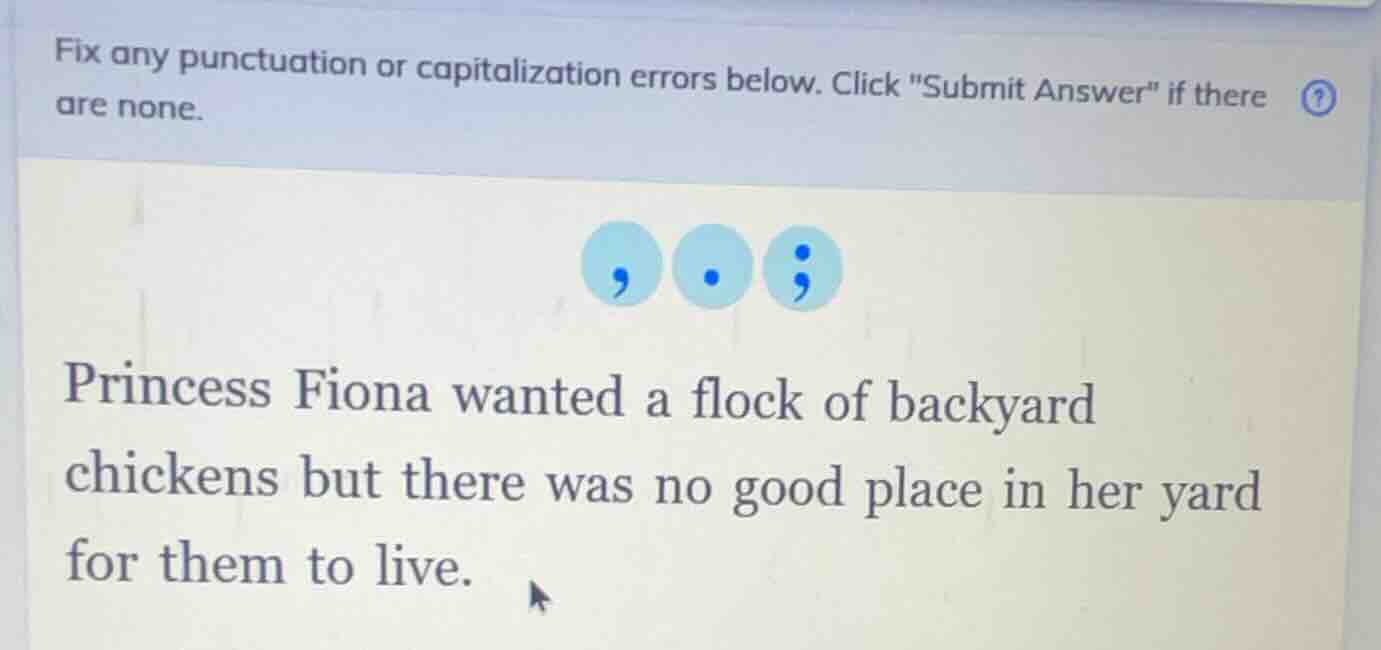 fix any punctuation or capitalization errors below. click \submit answe…