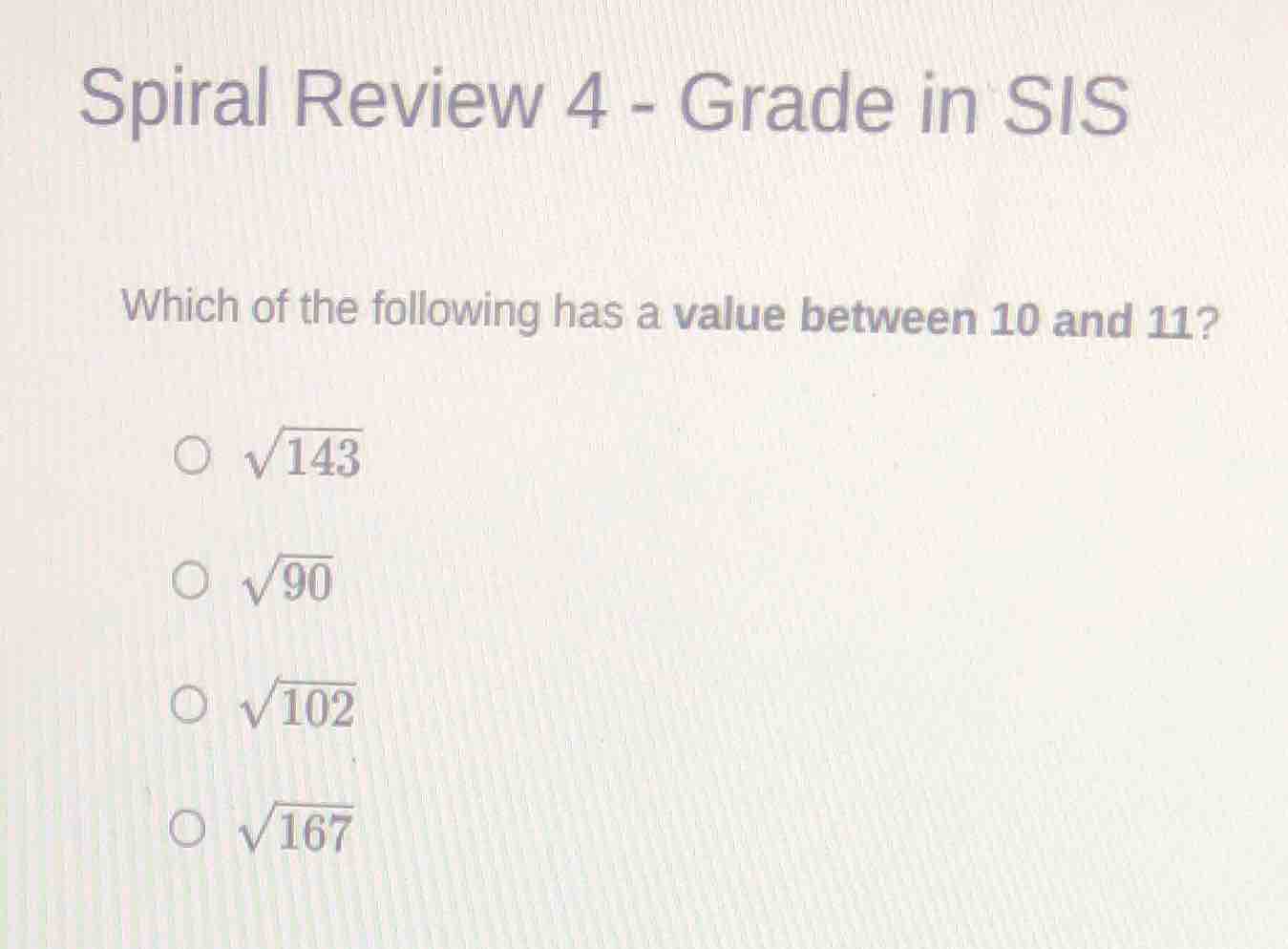spiral review 4 - grade in sis which of the following has a value betwe…
