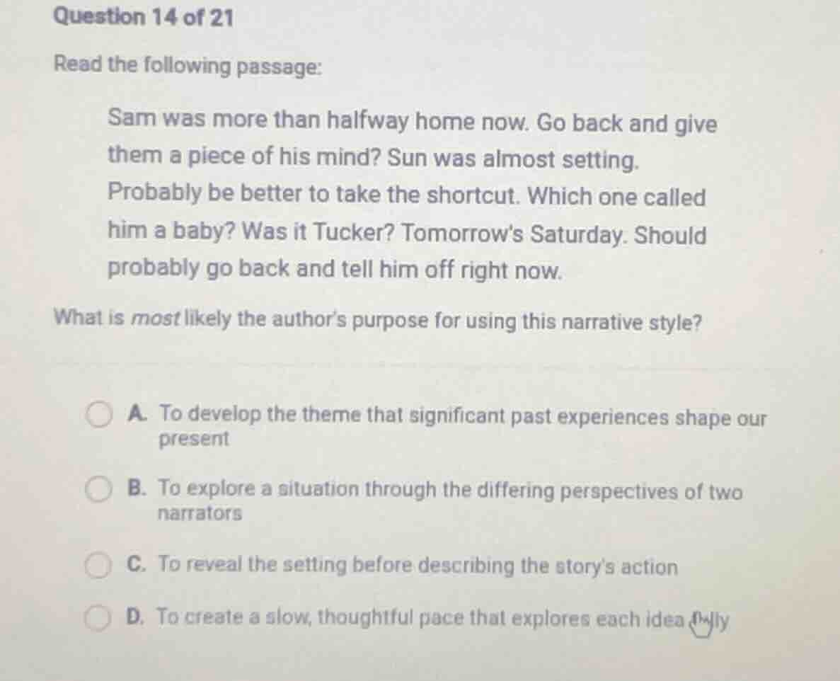 question 14 of 21 read the following passage: sam was more than halfway…