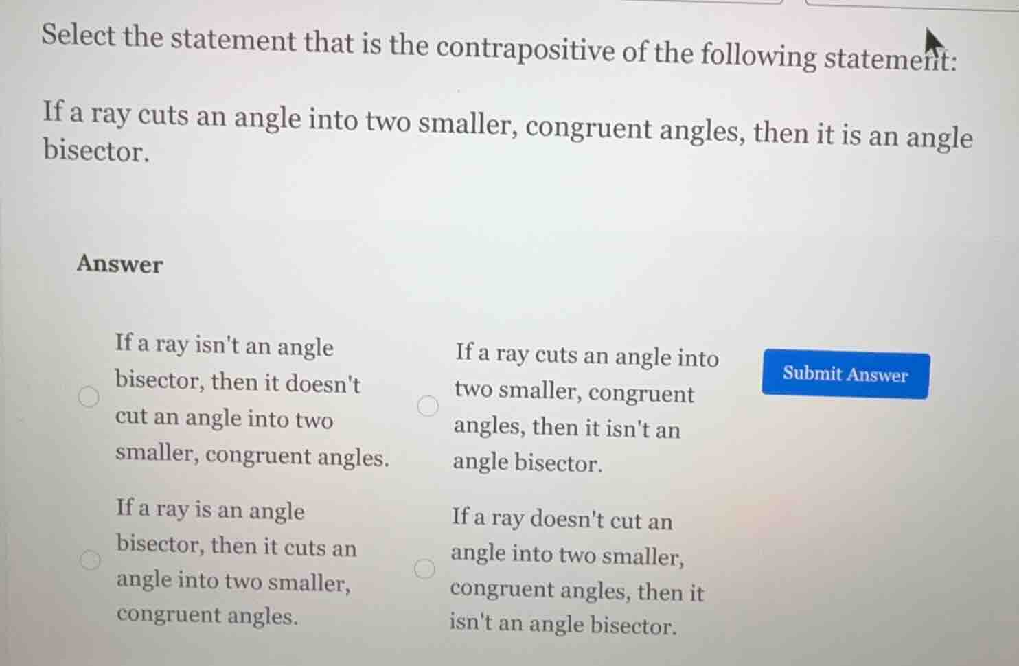 select the statement that is the contrapositive of the following statem…