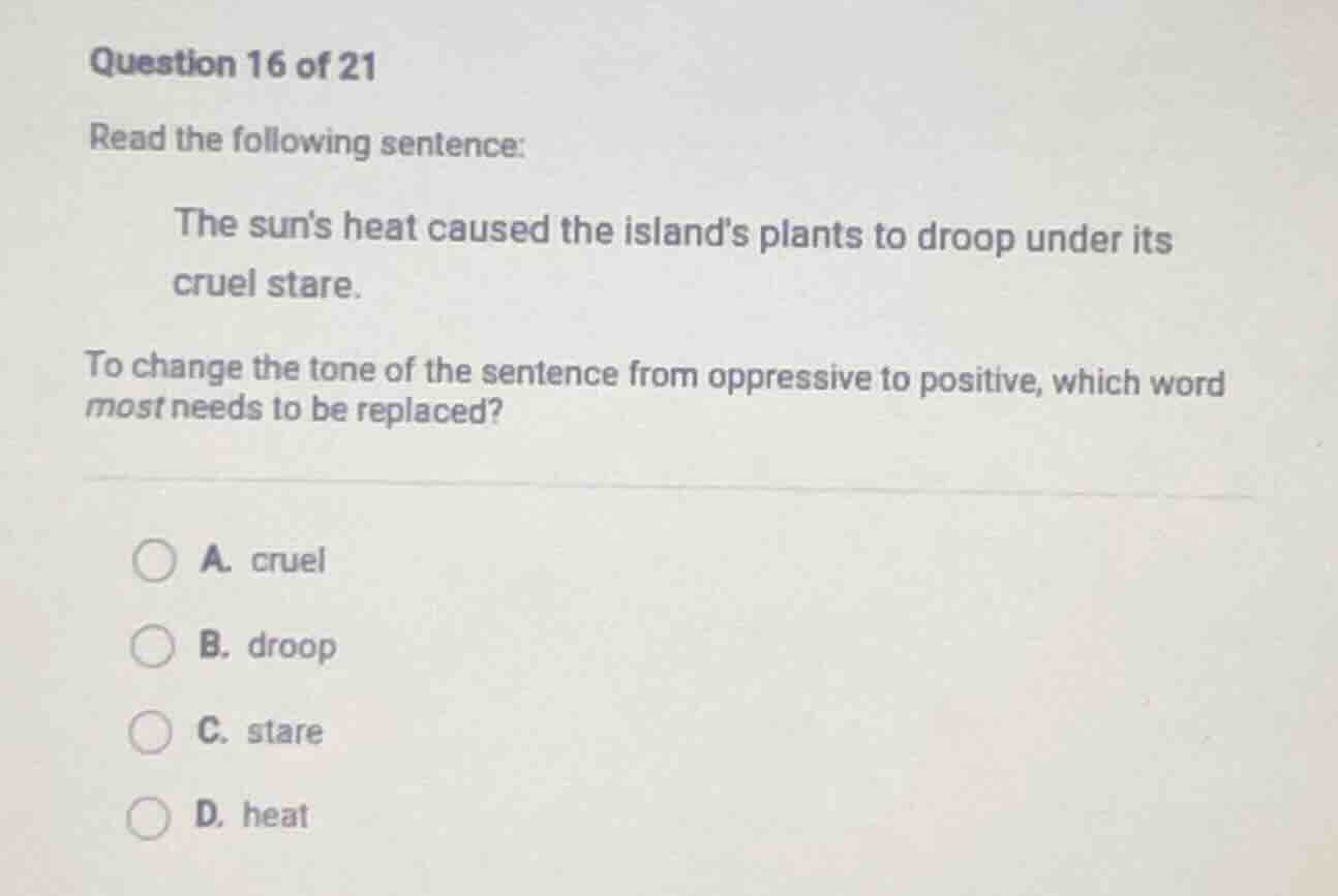 question 16 of 21 read the following sentence: the sun’s heat caused th…