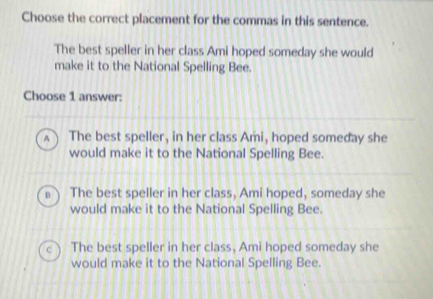 choose the correct placement for the commas in this sentence. the best …