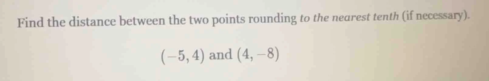 find the distance between the two points rounding to the nearest tenth …