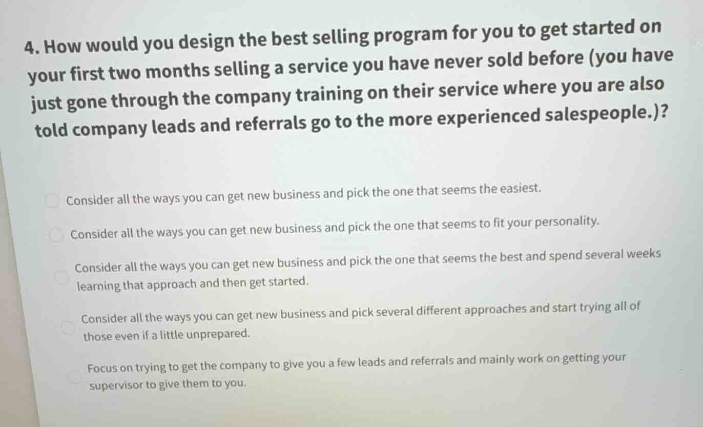 4. how would you design the best selling program for you to get started…