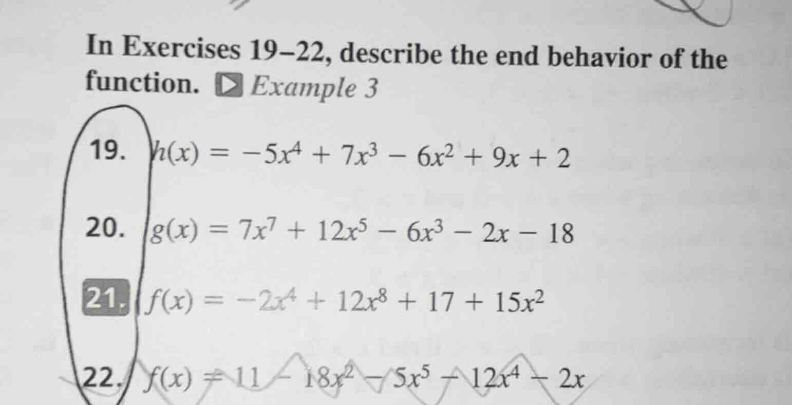 in exercises 19–22, describe the end behavior of the function. example …