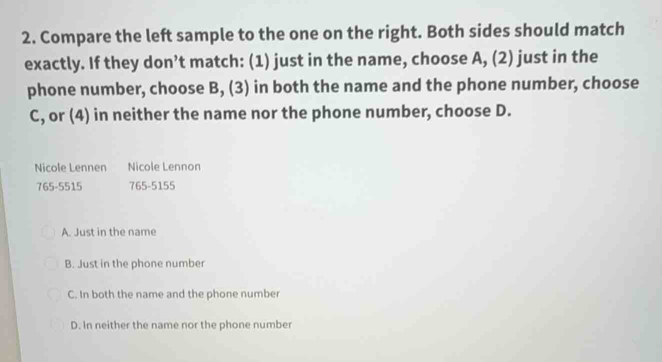 2. compare the left sample to the one on the right. both sides should m…