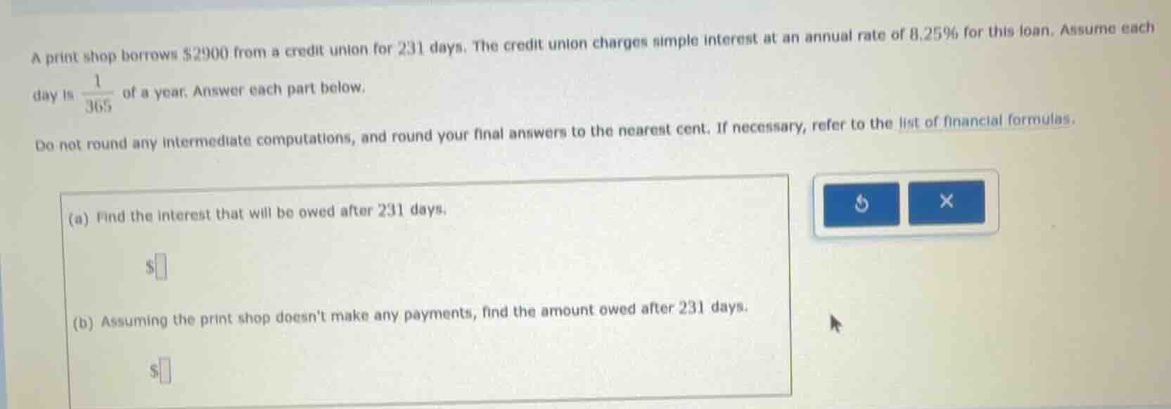 a print shop borrows $2900 from a credit union for 231 days. the credit…
