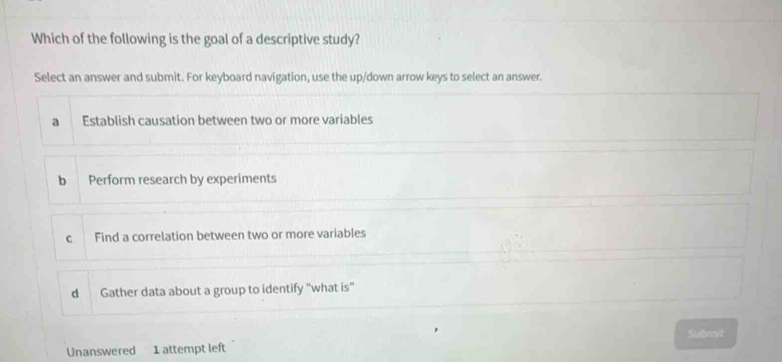 which of the following is the goal of a descriptive study? select an an…